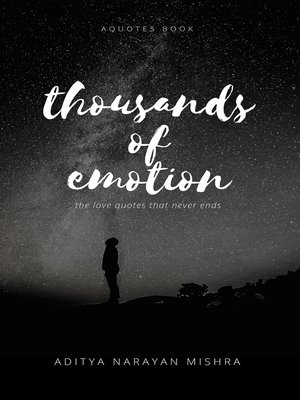 cover image of Thousands of emotion: The love quotes that speaks alot
